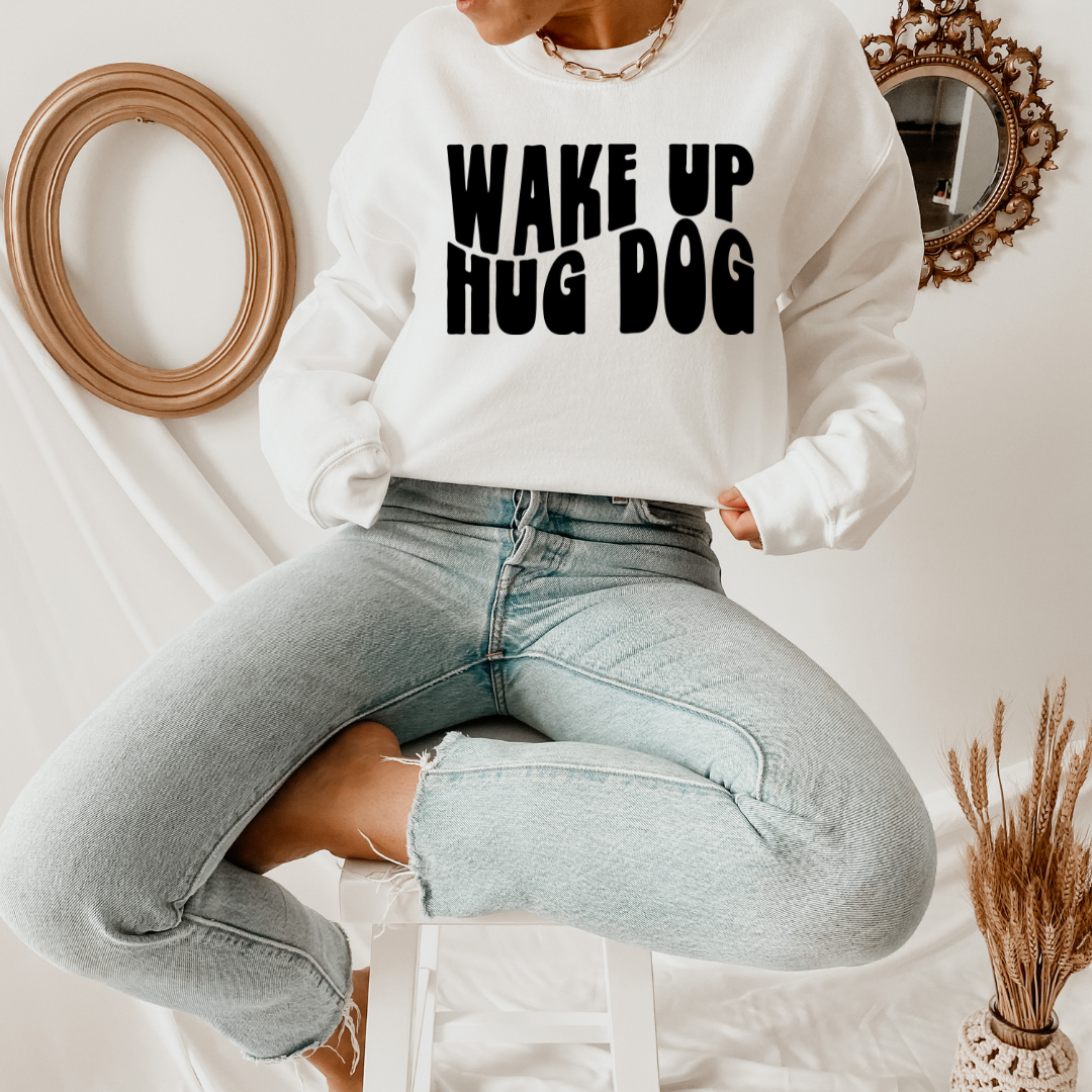Wake Up Hug Dog Crew